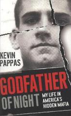 Godfather of night: my life in Americas hidden mafia by, Boeken, Verzenden, Gelezen, Kevin Pappas