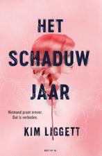 Het schaduwjaar 9789000369768 Kim Liggett, Verzenden, Gelezen, Kim Liggett