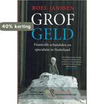 Grof geld 9789023487722 Roel Janssen, Verzenden, Gelezen, Roel Janssen