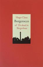Borgerocco, of De dood in Borgerhout 9789060058091, Verzenden, Zo goed als nieuw, Hugo Claus