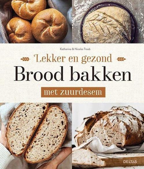 9789044763379 Lekker en gezond brood bakken met zuurdesem, Boeken, Kookboeken, Nieuw, Verzenden