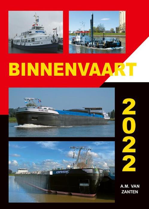 Binnenvaart 2022 9789059612525 A.M. van Zanten, Boeken, Hobby en Vrije tijd, Gelezen, Verzenden