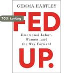 Fed Up 9780062855985 Gemma Hartley, Boeken, Verzenden, Gelezen, Gemma Hartley