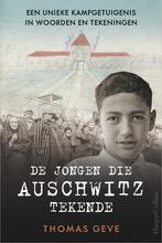 De jongen die Auschwitz tekende (9789402706314, Thomas Geve), Boeken, Geschiedenis | Wereld, Verzenden, Nieuw