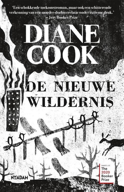 De nieuwe wildernis 9789046828250 Diane Cook, Boeken, Romans, Gelezen, Verzenden