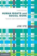 9781107693876 Human Rights  Social Work | Tweedehands, Boeken, Schoolboeken, Jim Ife, Zo goed als nieuw, Verzenden