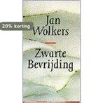 Zwarte bevrijding 9789074336178 Jan Wolkers, Verzenden, Gelezen, Jan Wolkers