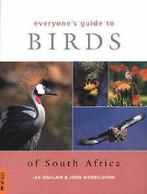 Everyones Guide to: Everyones Guide to Birds of South, Boeken, Gelezen, Ian Sinclair, John Mendelsohn, Verzenden