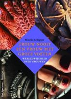 Trouw nooit een vrouw met grote voeten | 9789077330029 |, Zo goed als nieuw, SCHIPPER,  M.