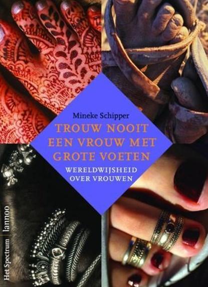 Trouw nooit een vrouw met grote voeten | 9789077330029 |, Boeken, Wetenschap, Zo goed als nieuw