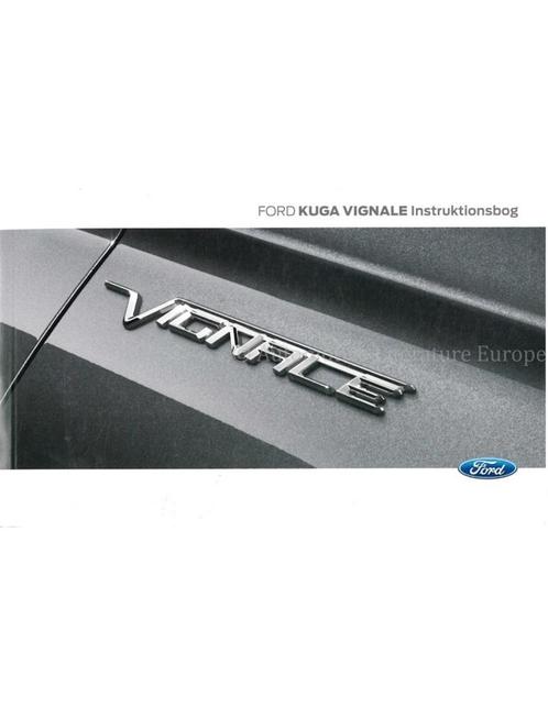 2019 FORD KUGA VIGNALE INSTRUCTIEBOEKJE DEENS, Auto diversen, Handleidingen en Instructieboekjes