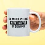 Mok De morgenstond heeft koffie in de mond, Huis en Inrichting, Keuken | Servies, Verzenden, Nieuw