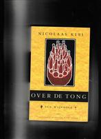 OVER DE TONG 9789038840048 Nicolaas Klei, Verzenden, Gelezen, Nicolaas Klei