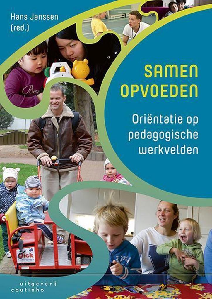 Samen opvoeden - Hans Janssen - 9789046904831 - Paperback, Boeken, Studieboeken en Cursussen, Verzenden