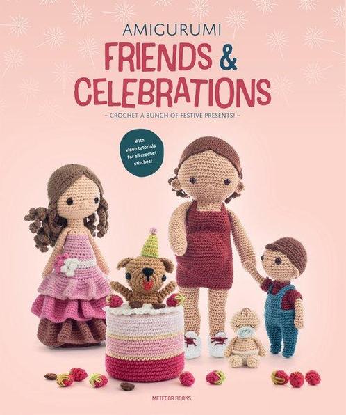 Amigurumi Friends and Celebrations 9789491643408, Boeken, Taal | Engels, Zo goed als nieuw, Verzenden