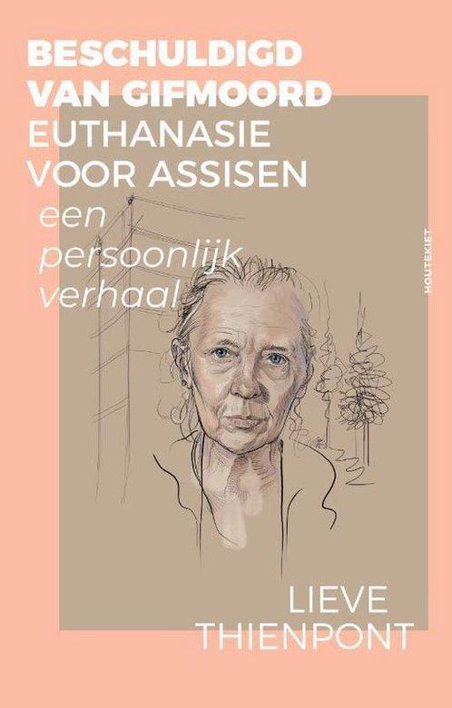 9789089248893 Beschuldigd van gifmoord Lieve Thienpont, Boeken, Biografieën, Nieuw, Verzenden