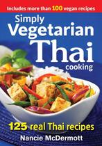 9780778805052 Simply Vegetarian Thai Cooking, Verzenden, Nieuw, Nancie Mcdermott