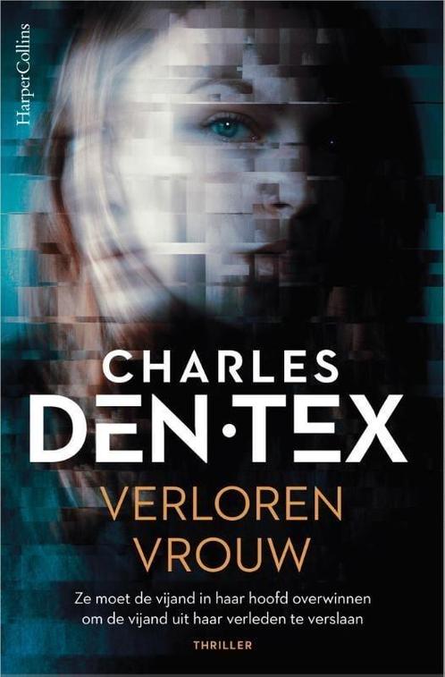 Verloren vrouw (9789402704174, Charles den Tex), Boeken, Thrillers, Nieuw, Verzenden
