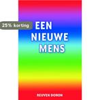 Een nieuwe mens 9789075226843 Reuven Doron, Verzenden, Gelezen, Reuven Doron