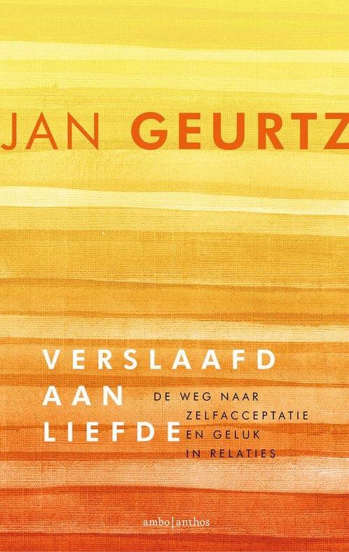 9789026351808 Verslaafd aan liefde Jan Geurtz, Boeken, Studieboeken en Cursussen, Nieuw, Verzenden
