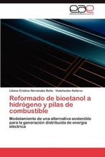 9783659036392 Reformado de Bioetanol a Hidrogeno y Pilas ..., Boeken, Nieuw, Liliana Cristina Hern Ndez Bello, Verzenden