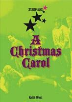 Star plays: A Christmas carol by Keith West (Paperback), Boeken, Verzenden, Gelezen, Keith West