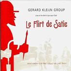 cd - Gerard Kleijn Group - Le Flirt De Satie, Verzenden, Zo goed als nieuw