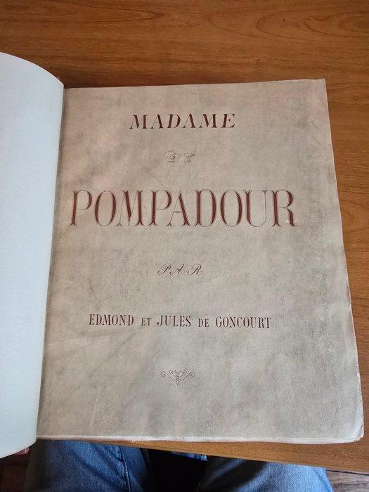Edmond et Jules de Goncourt - Madame de Pompadour - 1888, Antiek en Kunst, Antiek | Boeken en Bijbels