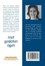 Met Gesloten Ogen 9789048411818 Rowena, Verzenden, Gelezen, Rowena