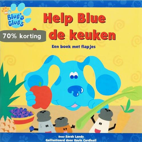 Blue Help Blue in de keuken / Blues clues 9789051596335, Boeken, Kinderboeken | Baby's en Peuters, Gelezen, Verzenden