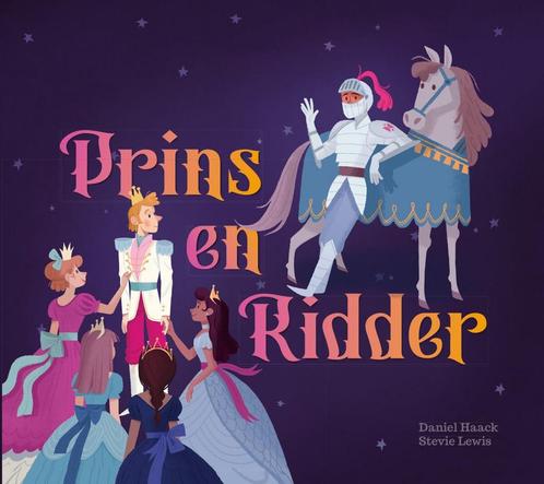 Prins en Ridder (9789045326863, Daniel Haack), Boeken, Kinderboeken | Kleuters, Nieuw, Verzenden