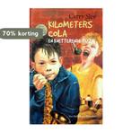 Kilometers cola en knetterende ruzie 9789026992377, Verzenden, Gelezen, Carry Slee