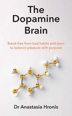 9781785045738 The Dopamine Brain Anastasia Hronis, Boeken, Verzenden, Nieuw, Anastasia Hronis