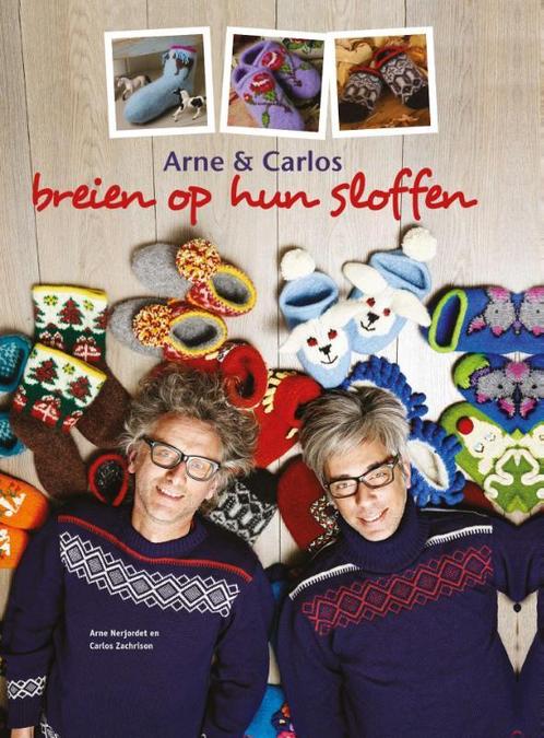 Arne en Carlos breien op hun sloffen 9789043917537, Boeken, Mode, Gelezen, Verzenden