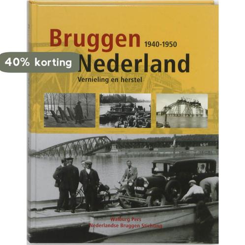 Bruggen in Nederland (1940-1950) 9789057306310, Boeken, Techniek, Zo goed als nieuw, Verzenden