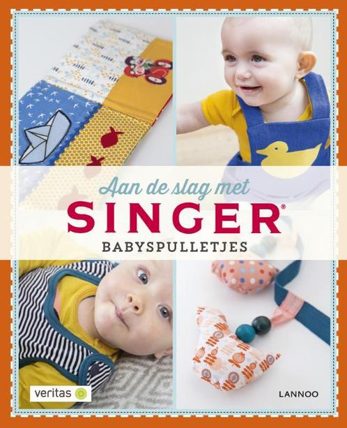 Aan de slag met SINGER - Babyspulletjes 9789401423625, Boeken, Hobby en Vrije tijd, Gelezen, Verzenden
