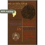 TUSSEN SCHIE EN GOUWE. 9789057300226 F.D. Zeiler, Verzenden, Gelezen, F.D. Zeiler