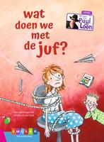 wat doen we met de juf? / AVI-lezen met Paul van Loon, Boeken, Verzenden, Gelezen, Paul van Loon