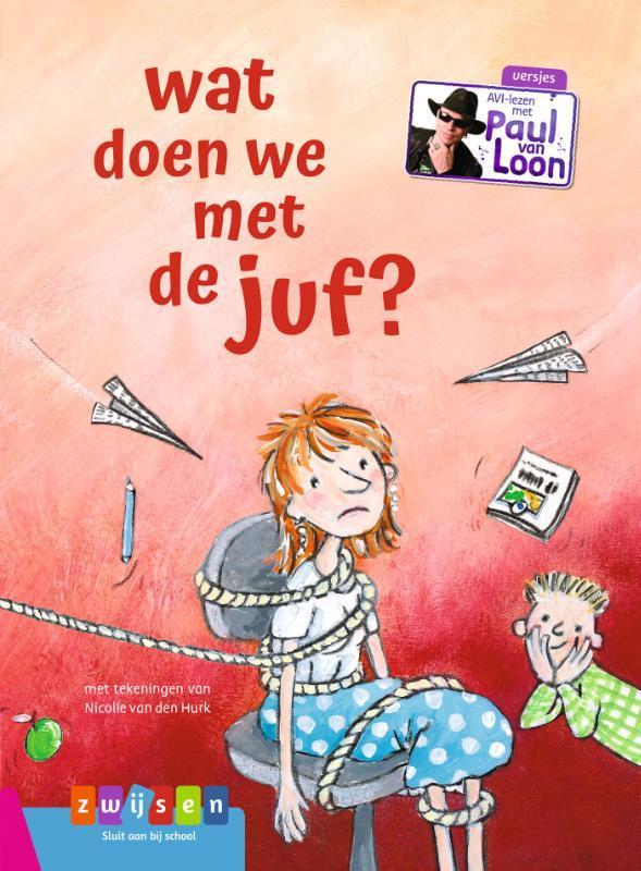 wat doen we met de juf? / AVI-lezen met Paul van Loon, Boeken, Kinderboeken | Jeugd | onder 10 jaar, Gelezen, Verzenden