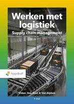 9789001078447 Werken met logistiek | Tweedehands, Verzenden, Zo goed als nieuw, Hessel Visser