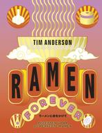 9789461433121 Ramen Forever Tim Anderson, Verzenden, Nieuw, Tim Anderson