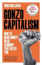 Gonzo Capitalism | 9781035020072 | Chris Guillebeau, Boeken, Zo goed als nieuw, Chris Guillebeau