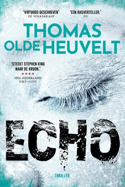 Echo 9789024590414 Thomas Olde Heuvelt, Boeken, Thrillers, Gelezen, Verzenden