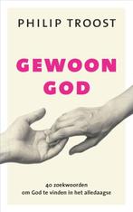 Gewoon God 9789043528009 Philip Troost, Verzenden, Gelezen, Philip Troost