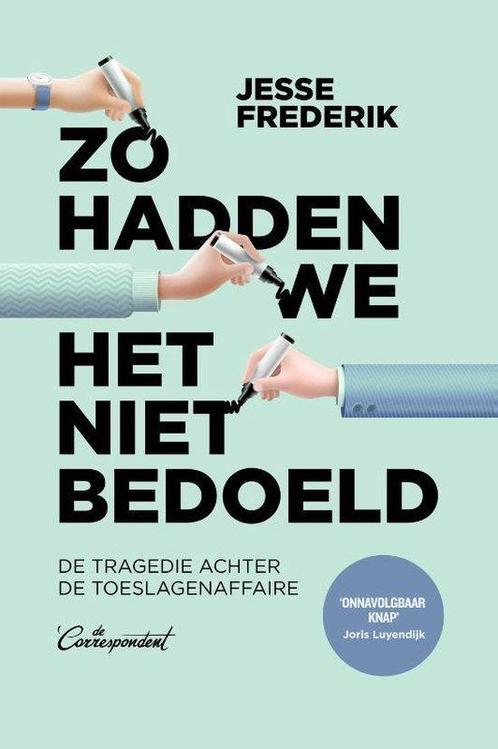 Zo hadden we het niet bedoeld, 9789083078915, Boeken, Studieboeken en Cursussen, Zo goed als nieuw, Verzenden