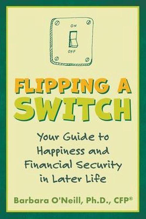 9781620236864 Flipping a Switch Barbara ONeill, Boeken, Economie, Management en Marketing, Nieuw, Verzenden