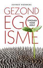 Gezond egoïsme / Scriptum psychologie 9789055947959, Boeken, Psychologie, Gelezen, Verzenden