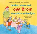 Lekker lezen met opa Brom en andere verhaaltjes, Gelezen, Marianne Busser & Ron Schröder, Verzenden
