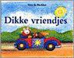 Dikke Vriendjes 9789025732400 Vera de Backker, Boeken, Kinderboeken | Kleuters, Vera de Backker, Gelezen, Verzenden