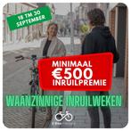 INRUILWEKEN! Minimaal €500 inruilpremie | 18-30 september